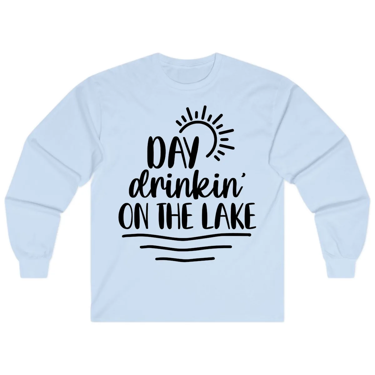 Day Drinkin On The Lake Design Long Sleeve in Light Blue