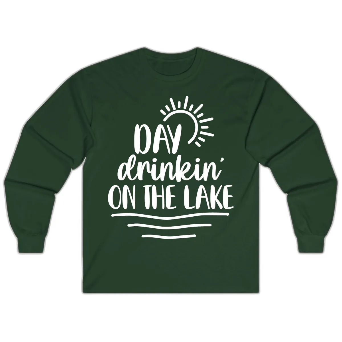 Day Drinkin On The Lake Design Long Sleeve in Forest Green