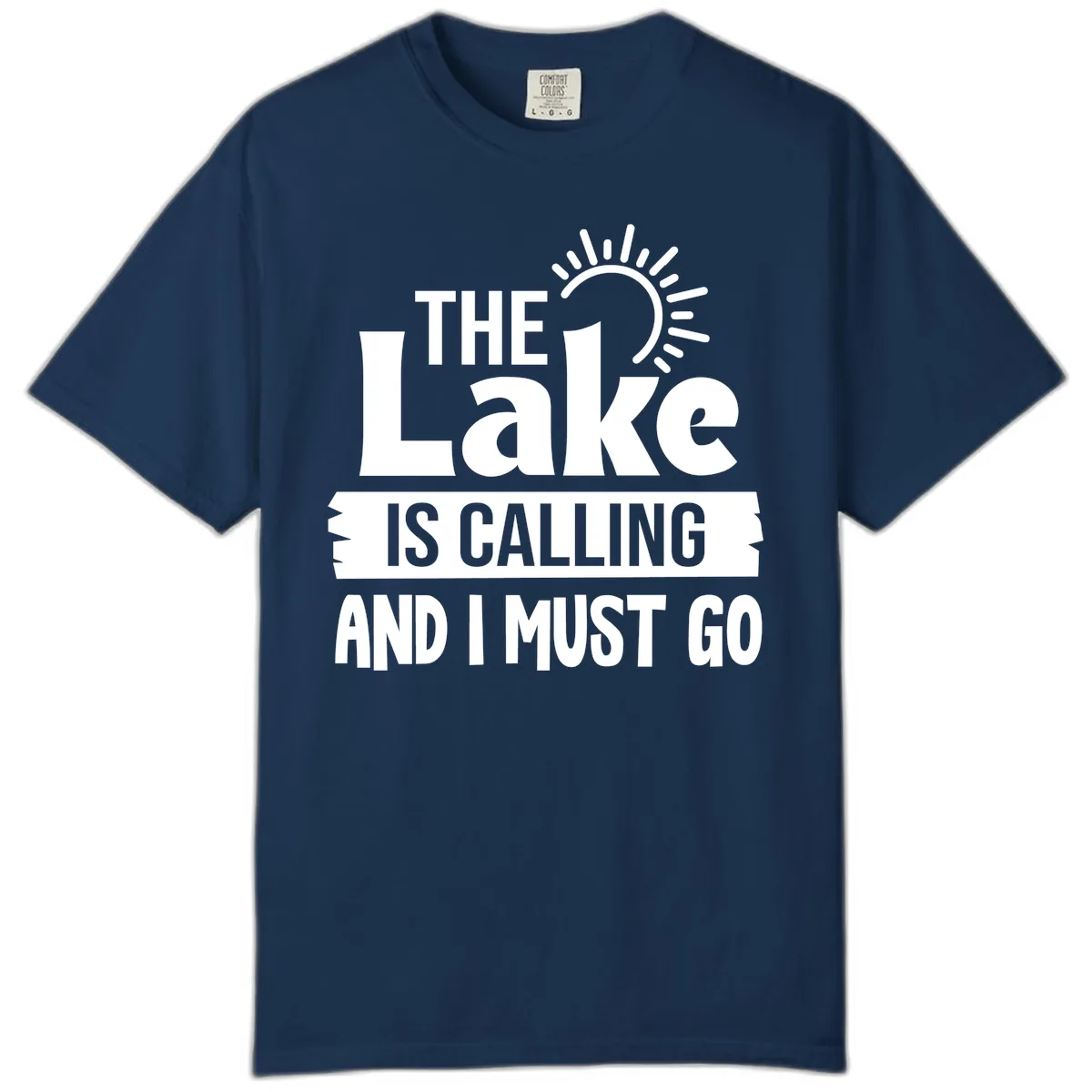 The Lake Is Calling And I Must Go Comfort Color in Navy