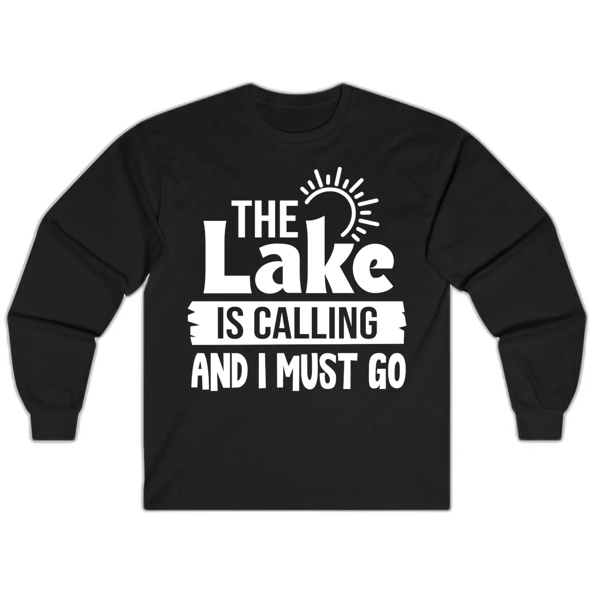 The Lake Is Calling And I Must Go Long Sleeve in Black