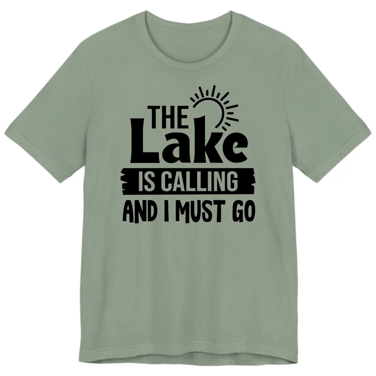 The Lake Is Calling And I Must Go Premium T-Shirt in Sage