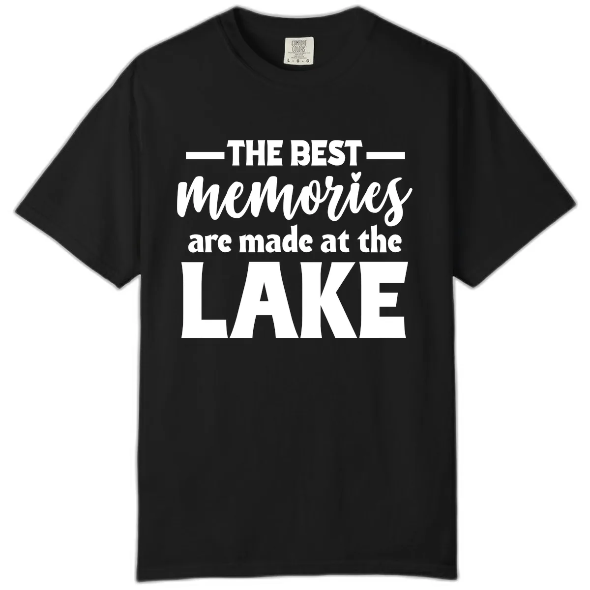 The Best Memories Are Made At The Lake Comfort Color in Black