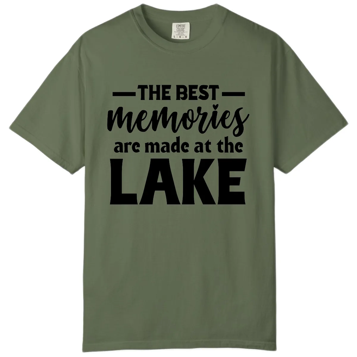 The Best Memories Are Made At The Lake Comfort Color in Sage