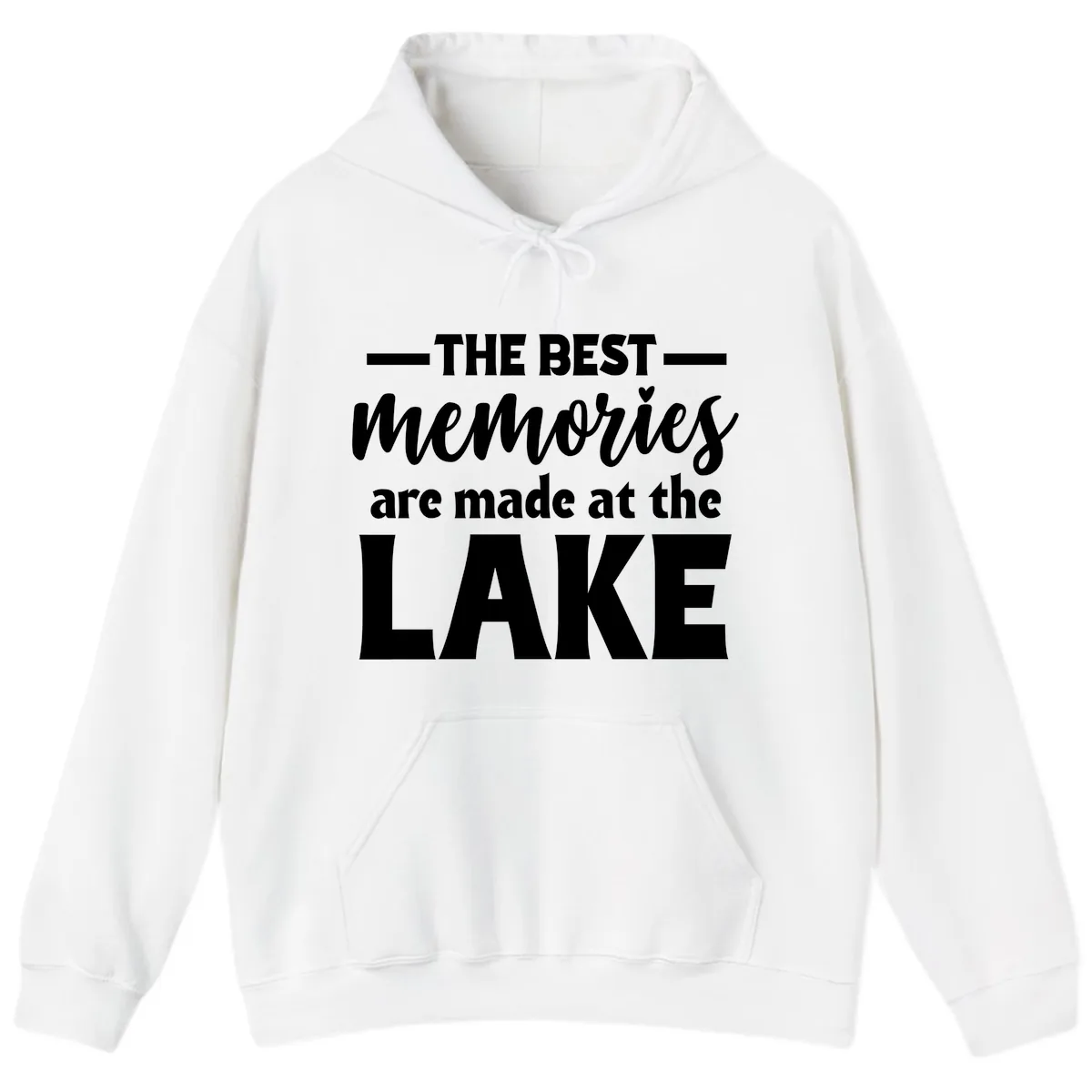 The Best Memories Are Made At The Lake Hoodie in White