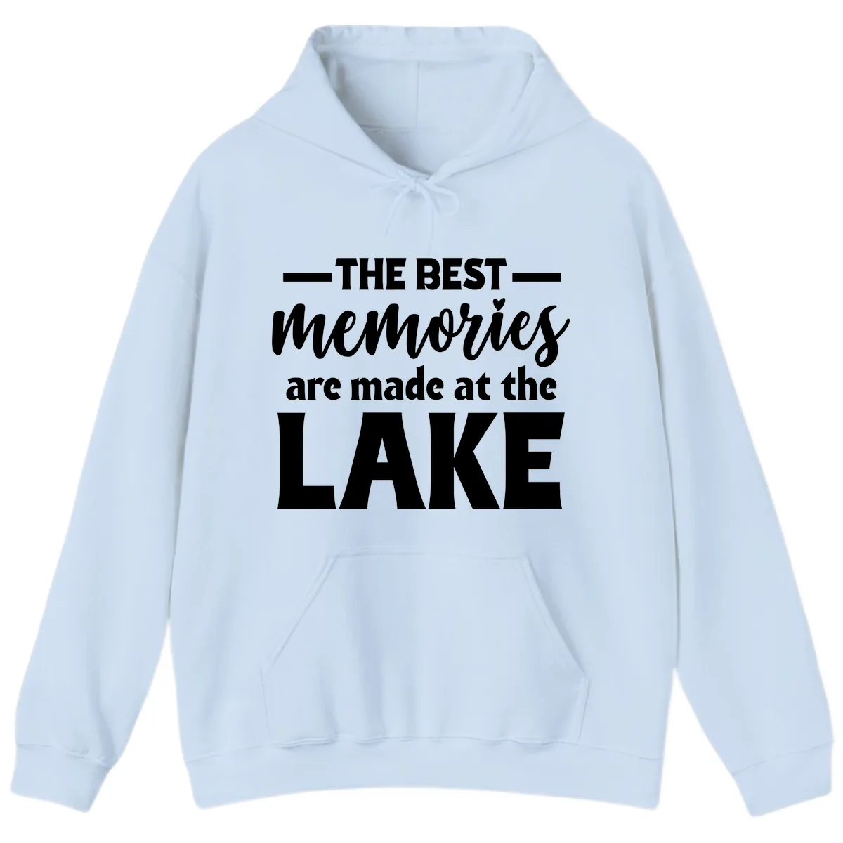 The Best Memories Are Made At The Lake Hoodie in Light Blue