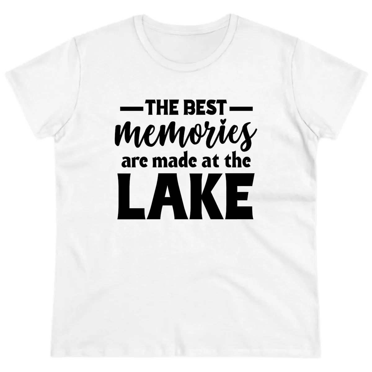 The Best Memories Are Made At The Lake Ladies Tee in White