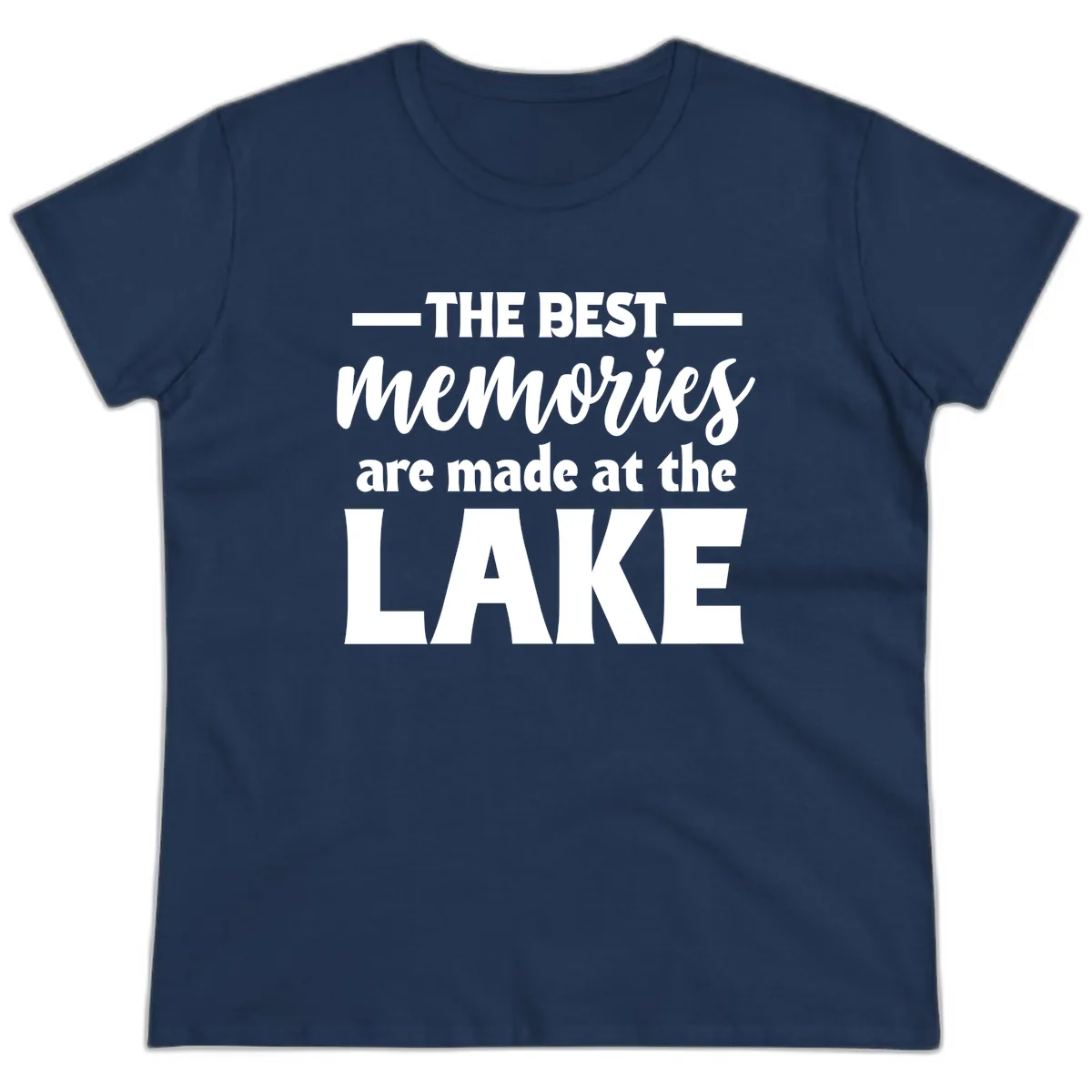 The Best Memories Are Made At The Lake Ladies Tee in Navy