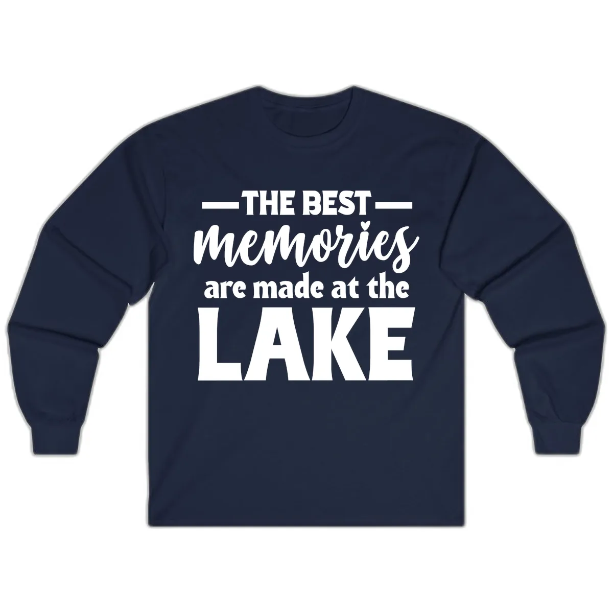 The Best Memories Are Made At The Lake Long Sleeve in Navy