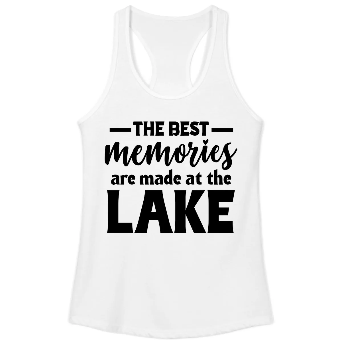 The Best Memories Are Made At The Lake Ladies Tank in White