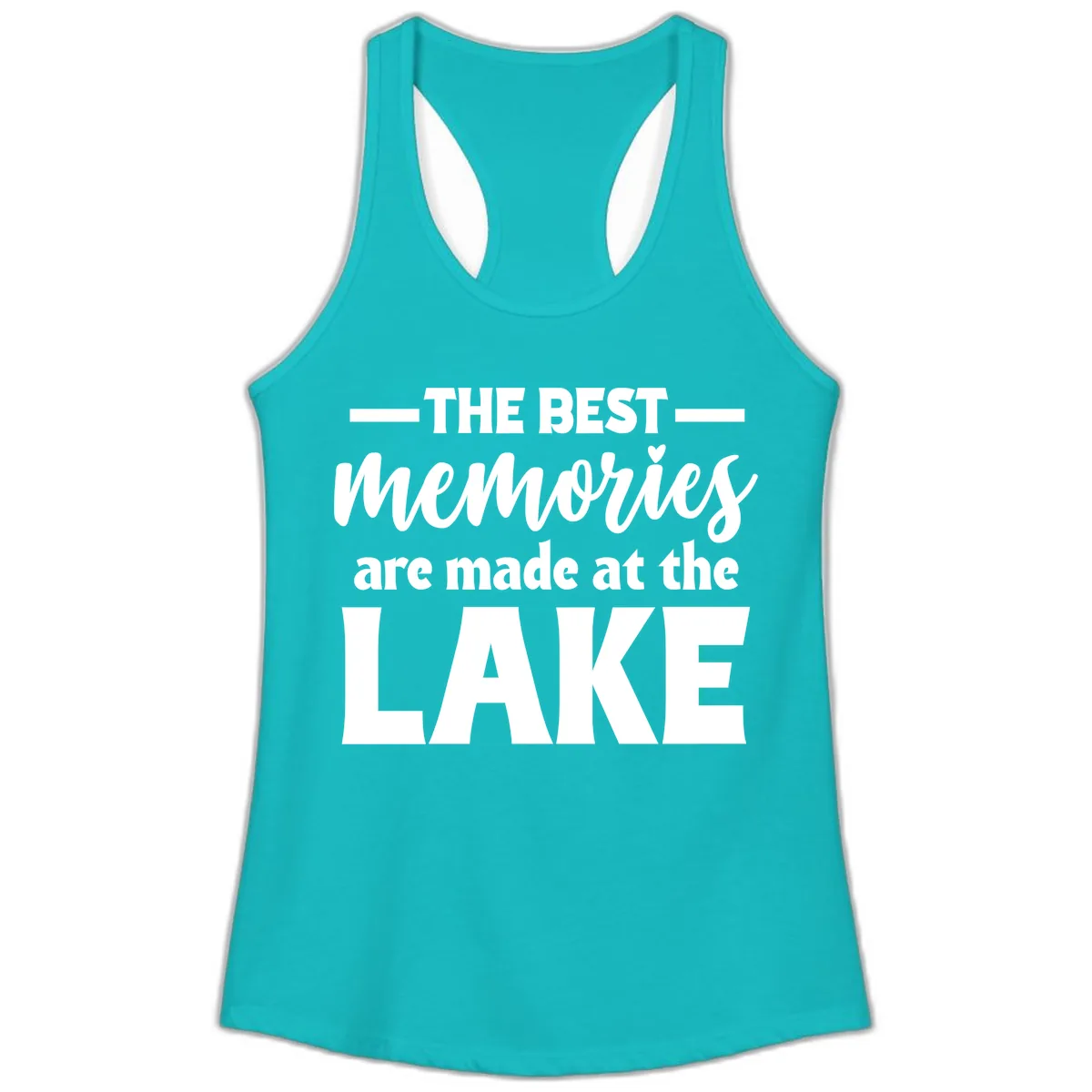 The Best Memories Are Made At The Lake Ladies Tank in Tahiti Blue