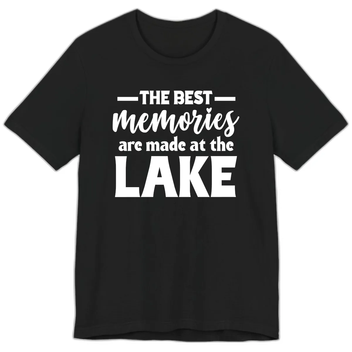 The Best Memories Are Made At The Lake Premium T-Shirt in Black
