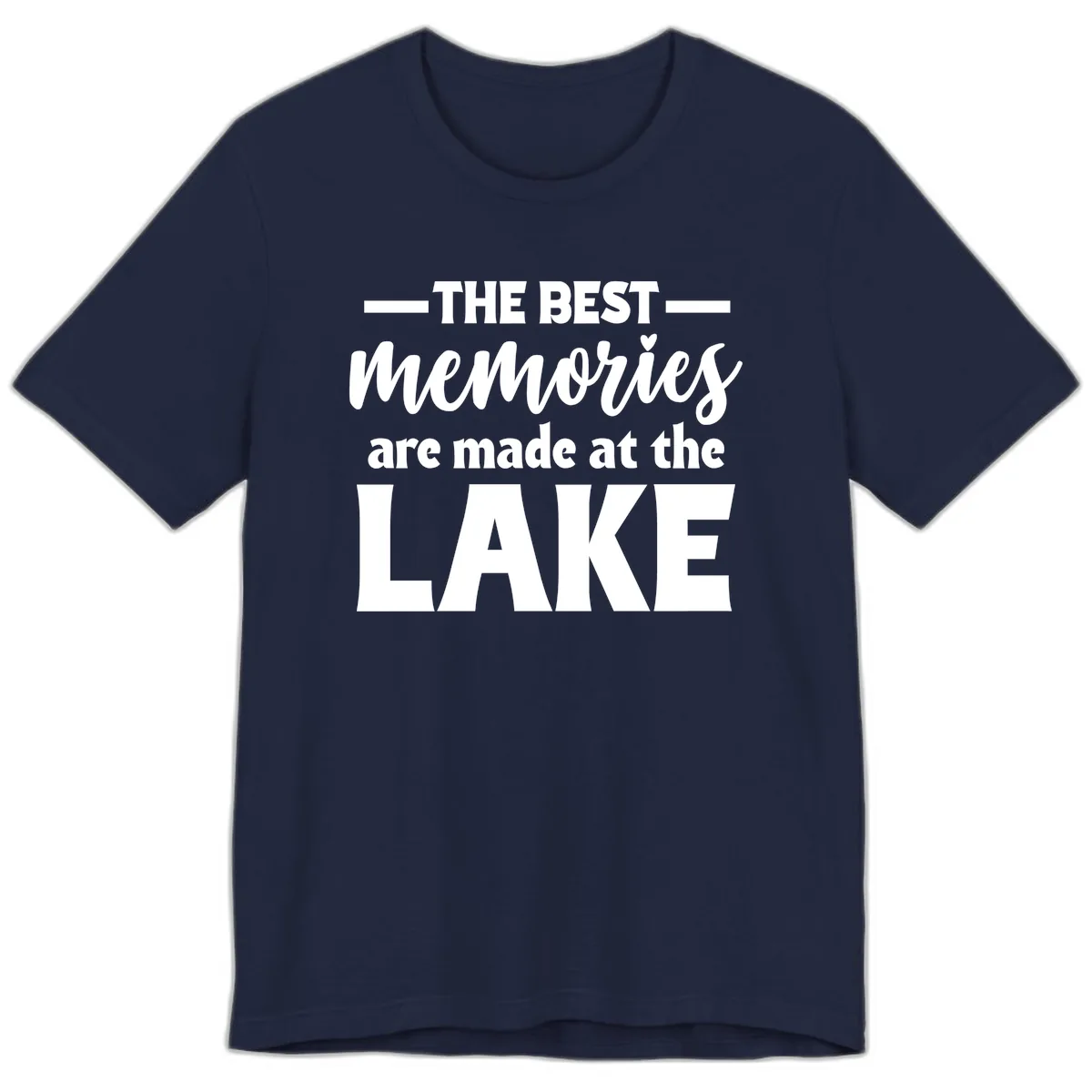 The Best Memories Are Made At The Lake Premium T-Shirt in Navy