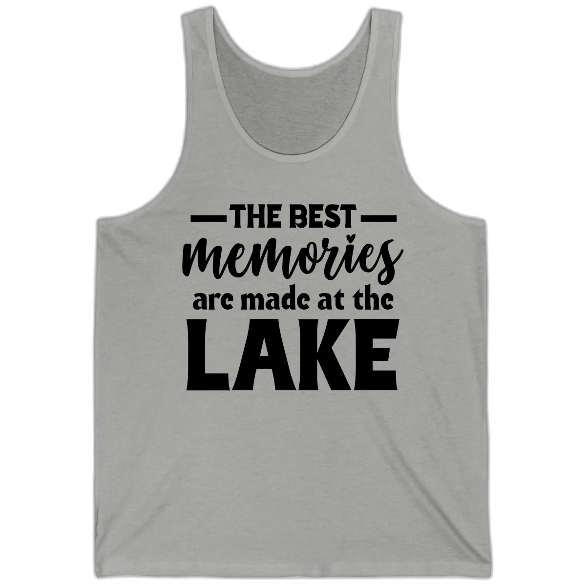 The Best Memories Are Made At The Lake Tank in Athletic Heather