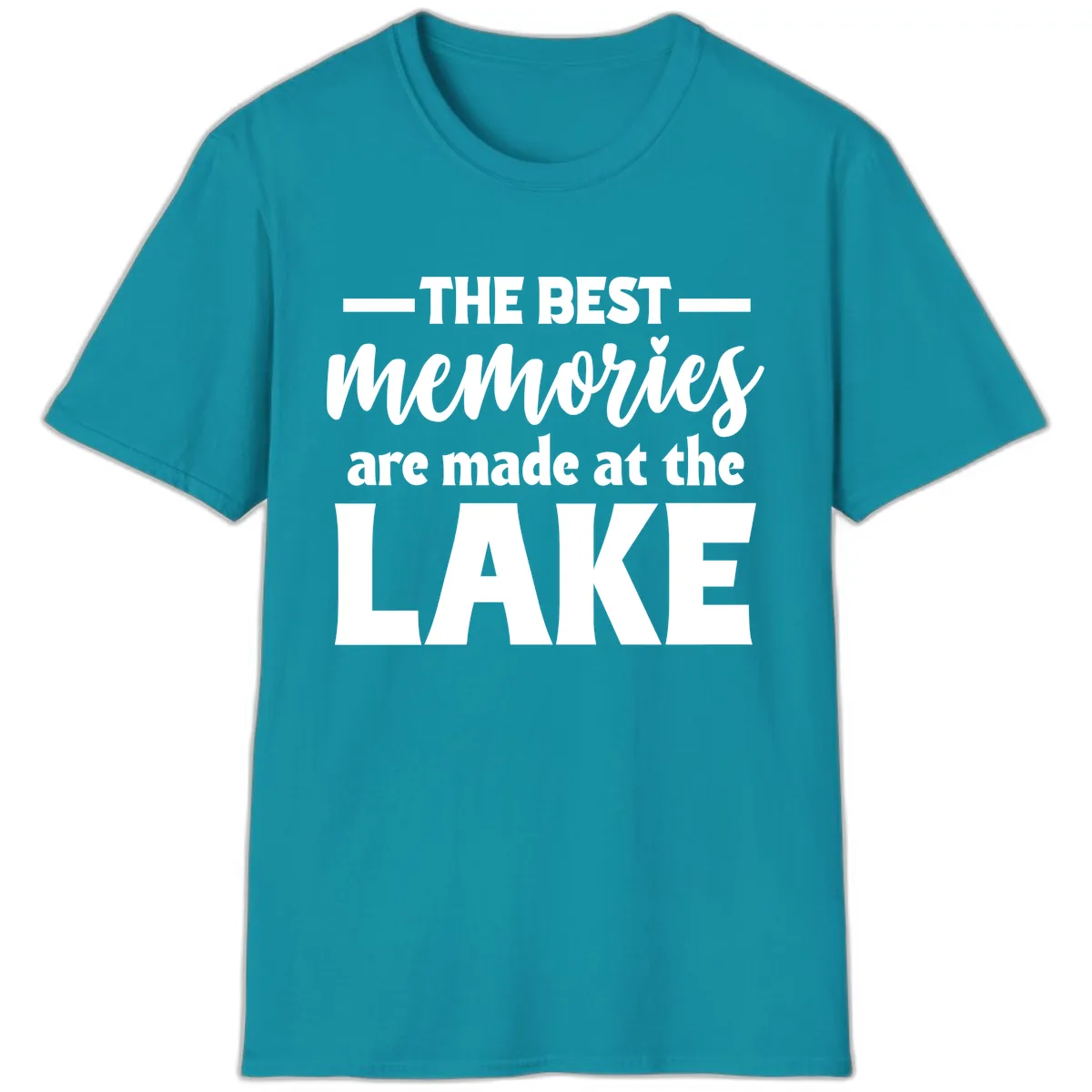 The Best Memories Are Made At The Lake T-Shirt in Tropical Blue