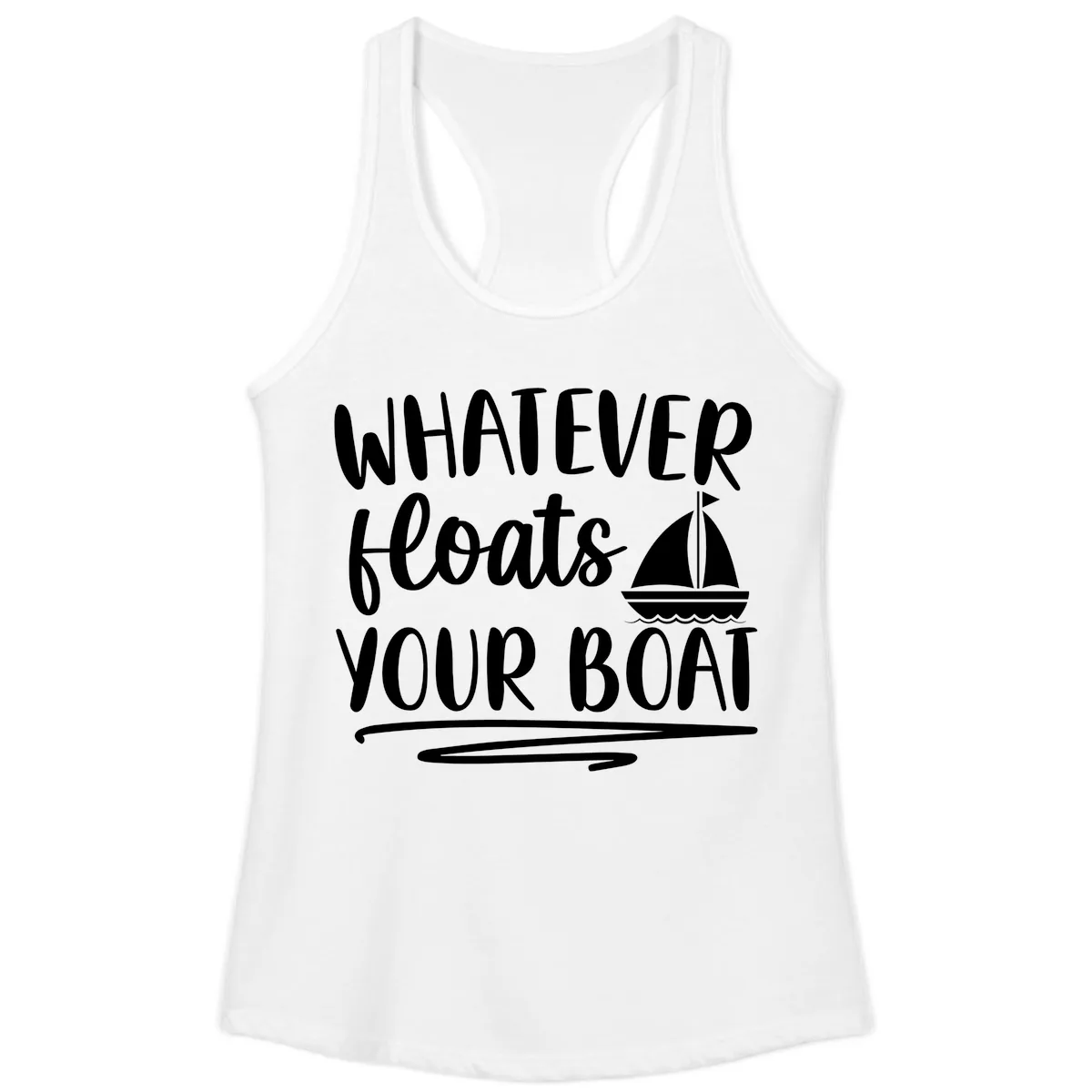 Whatever Floats Your Boat Design Ladies Tank in White
