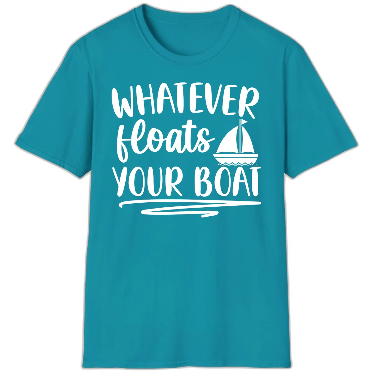 Whatever Floats Your Boat Design T-Shirt in Tropical Blue