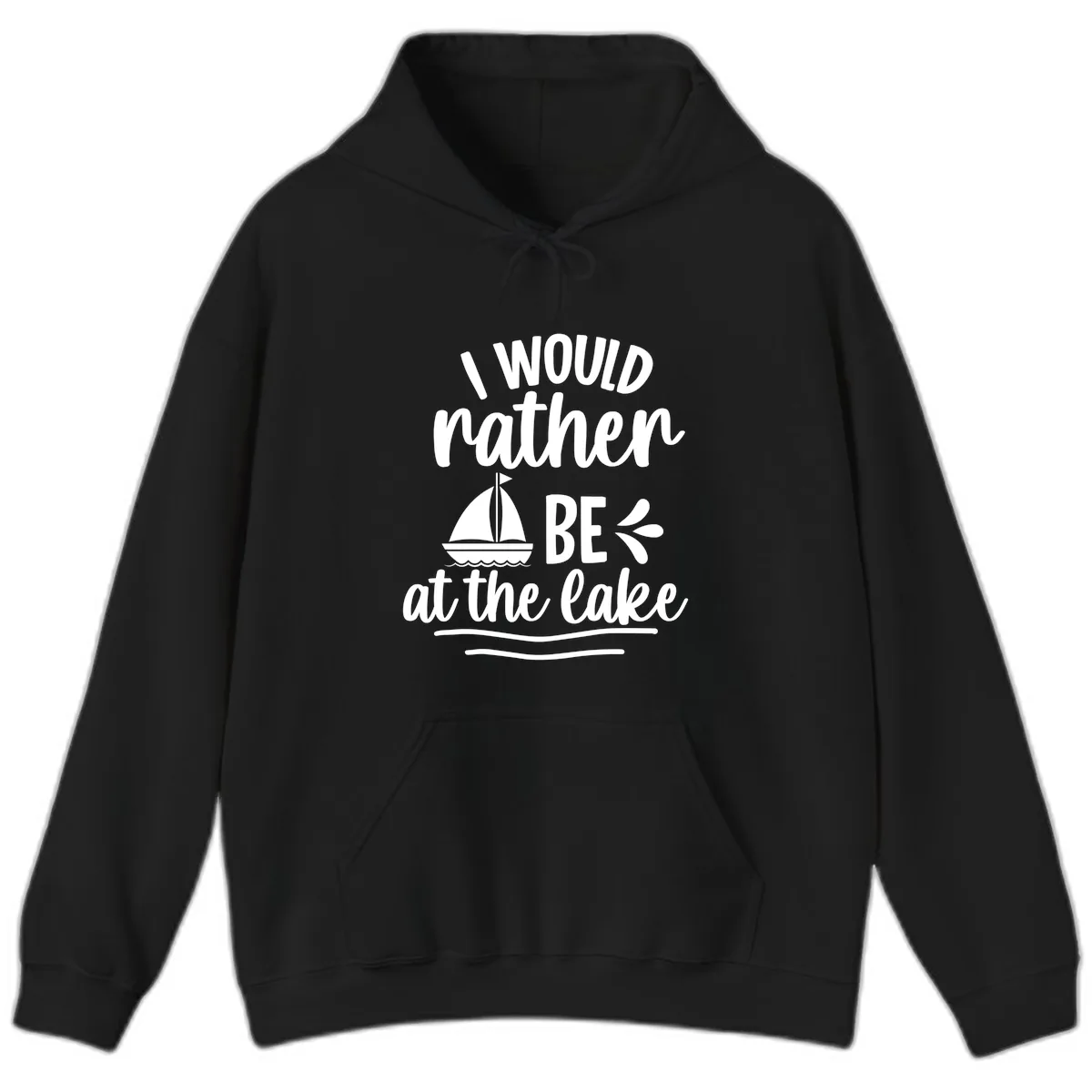 I Would Rather Be At The Lake Hoodie in Black