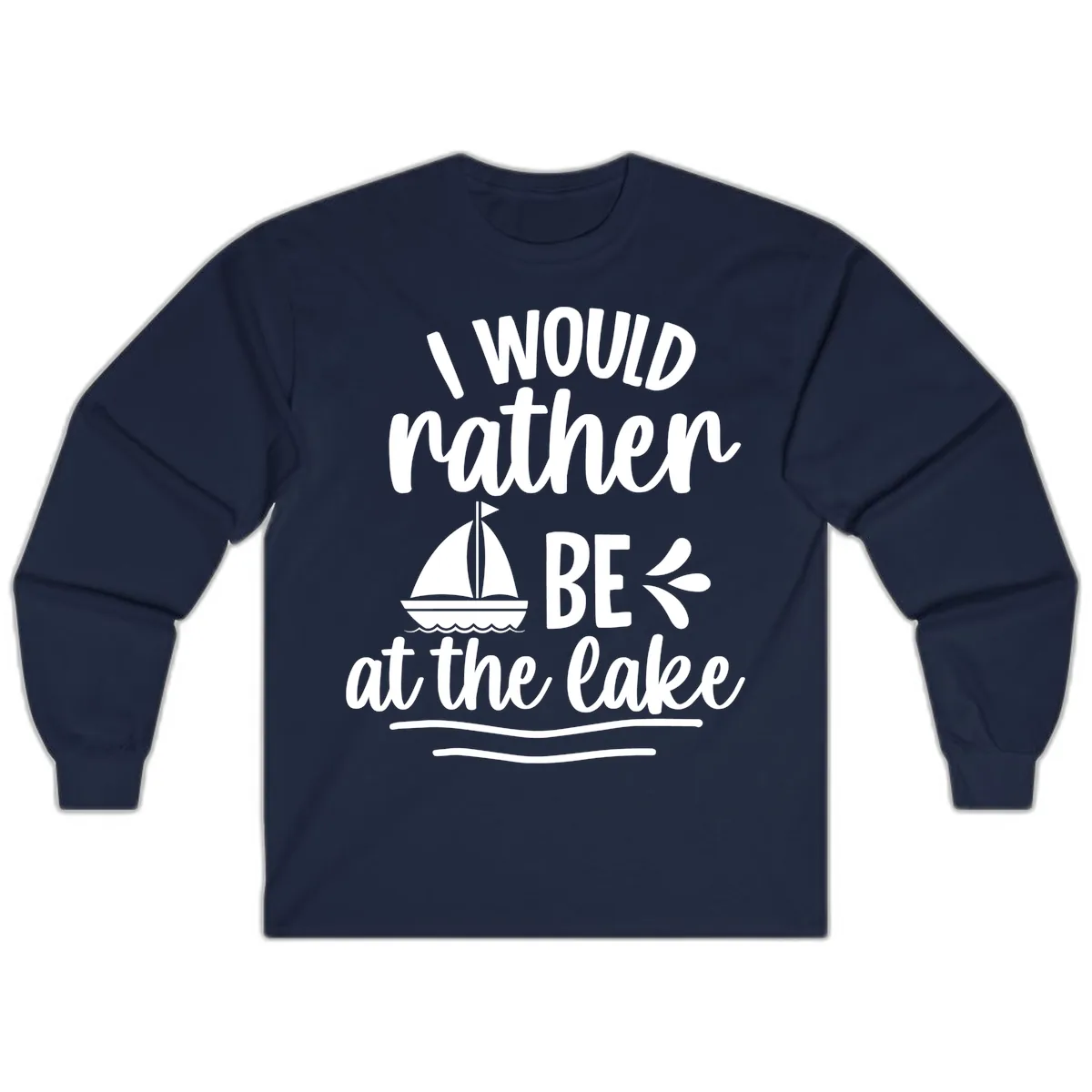 I Would Rather Be At The Lake Long Sleeve in Navy