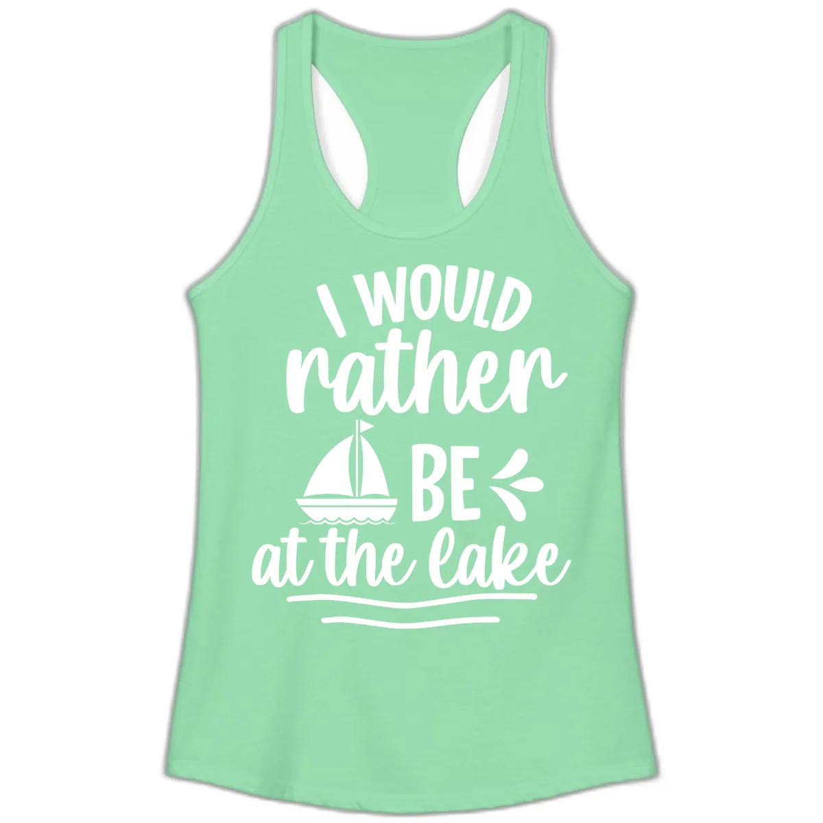 I Would Rather Be At The Lake Ladies Tank in Solid Mint