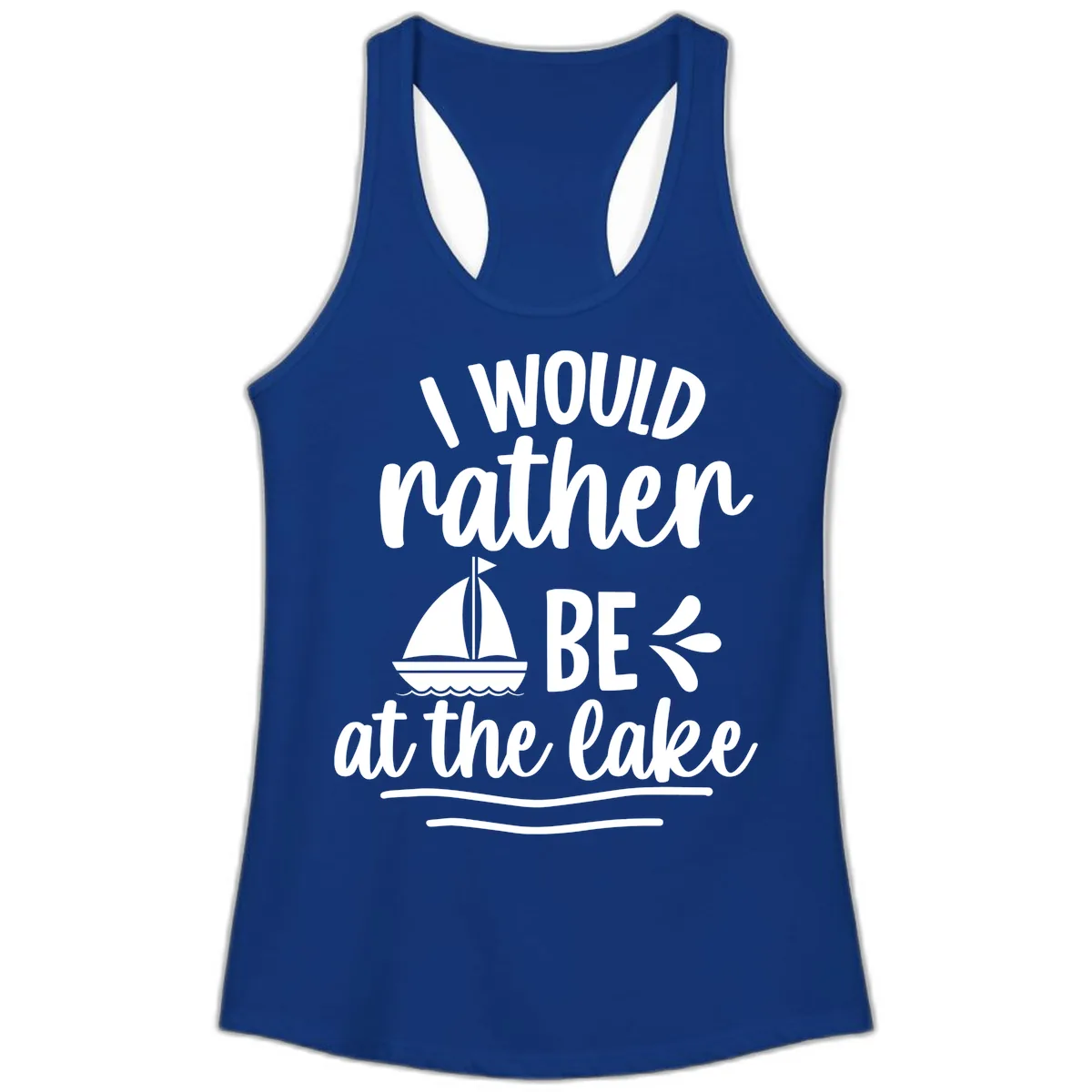 I Would Rather Be At The Lake Ladies Tank in Solid Royal