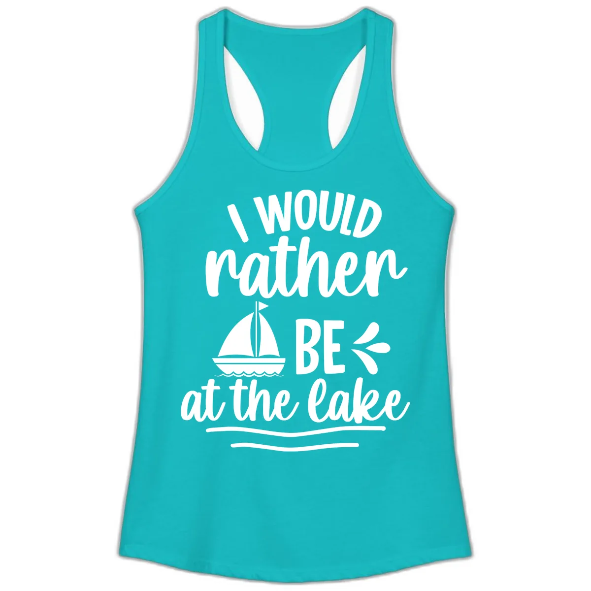 I Would Rather Be At The Lake Ladies Tank in Tahiti Blue