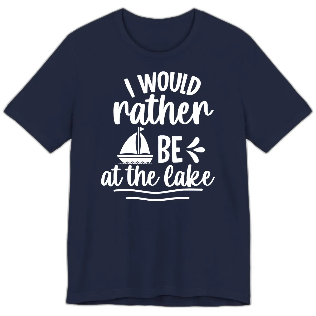 I Would Rather Be At The Lake Premium T-Shirt in Navy