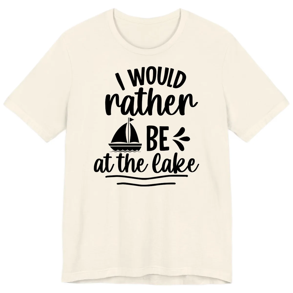 I Would Rather Be At The Lake Premium T-Shirt in Natural