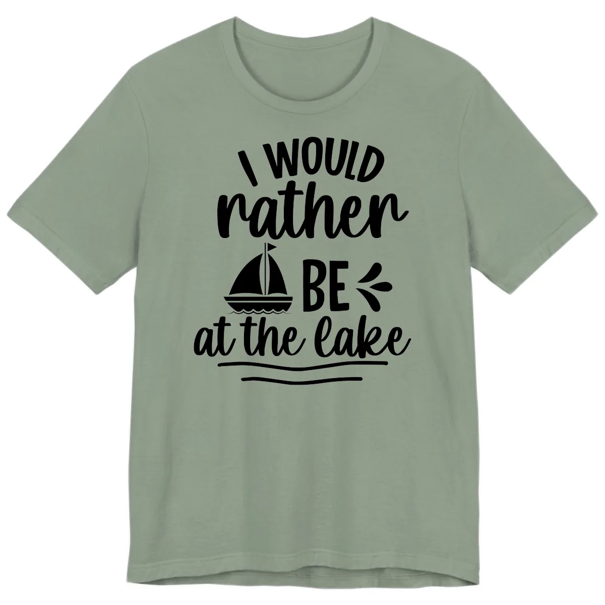 I Would Rather Be At The Lake Premium T-Shirt in Sage