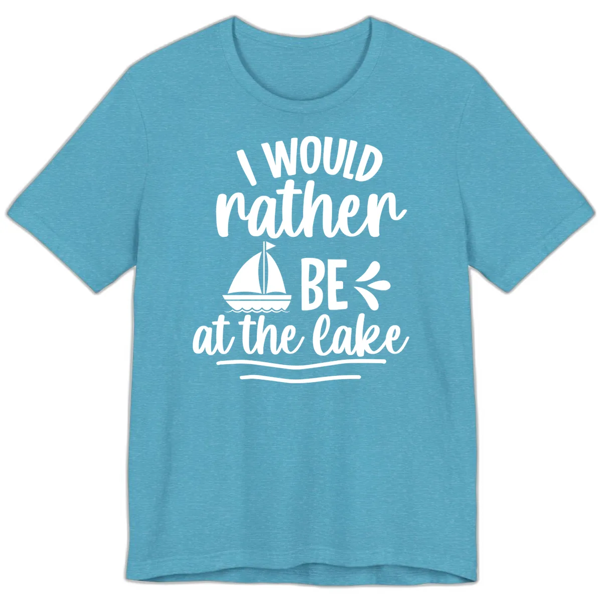I Would Rather Be At The Lake Premium T-Shirt in Heather Aqua