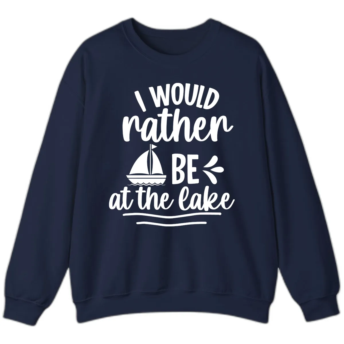 I Would Rather Be At The Lake Sweatshirt in Navy