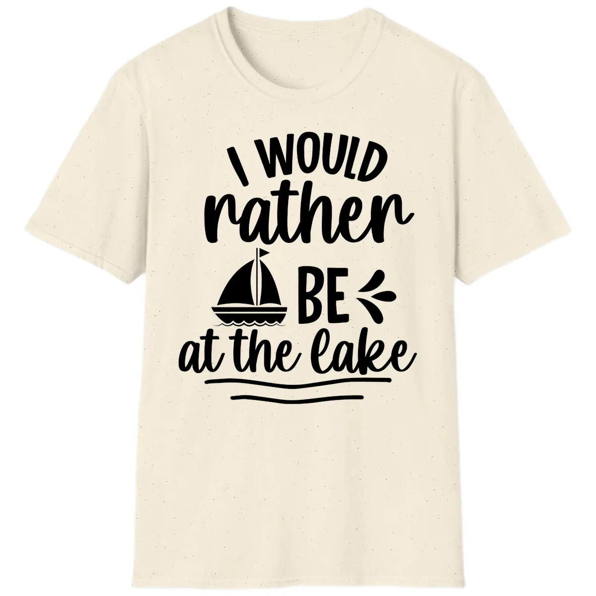 I Would Rather Be At The Lake T-Shirt in Natural