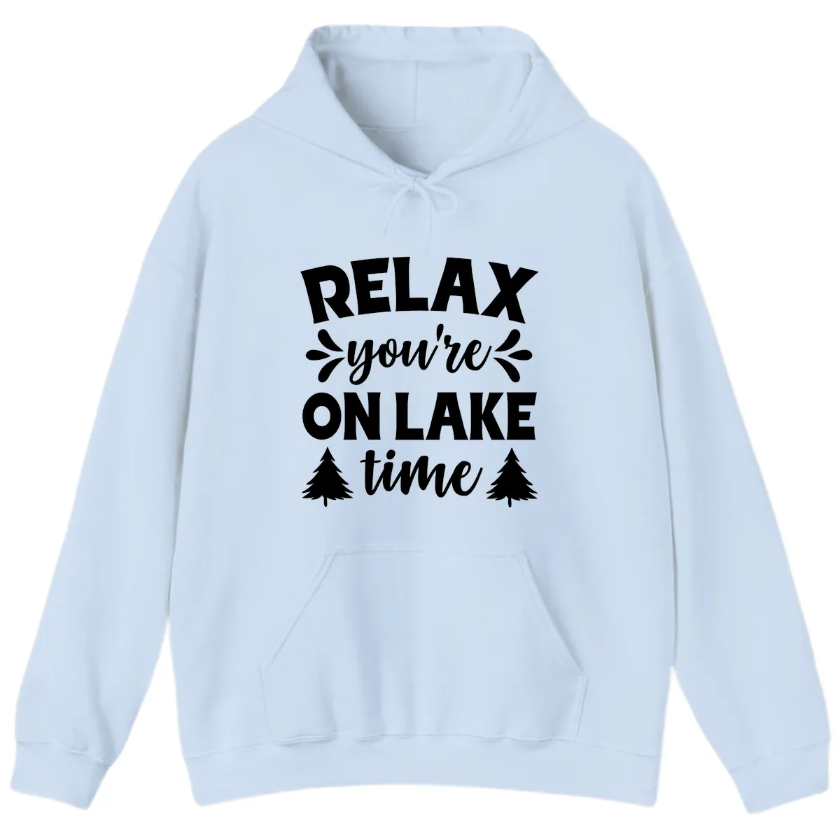 Relax You're On Lake Time Hoodie in Light Blue