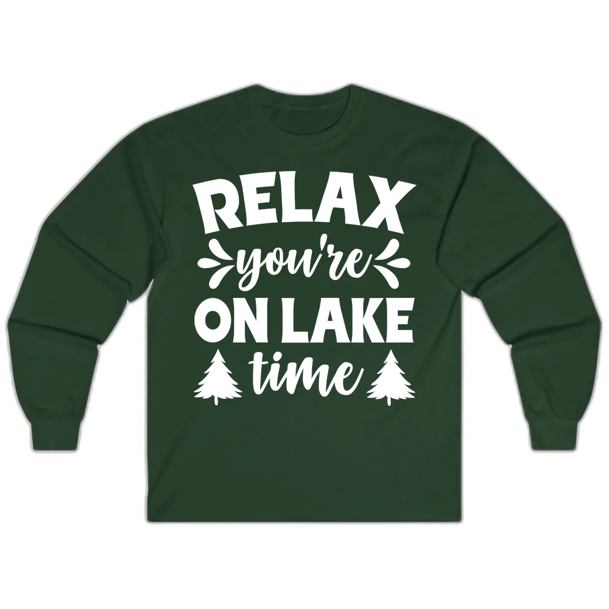 Relax You're On Lake Time Long Sleeve in Forest Green