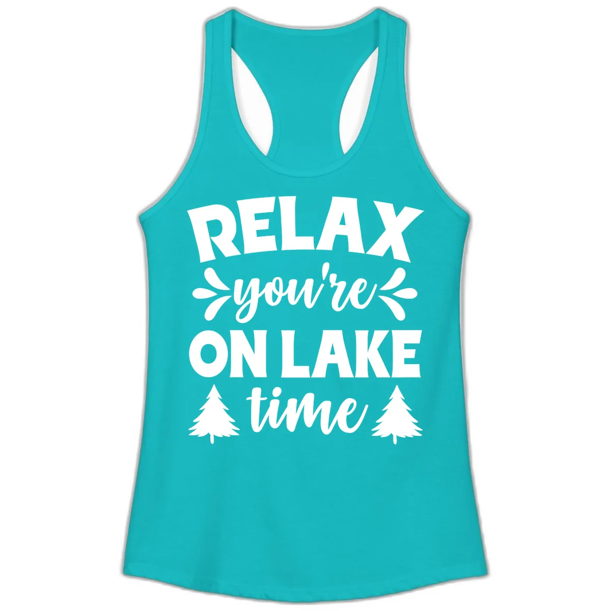 Relax You're On Lake Time Ladies Tank in Tahiti Blue