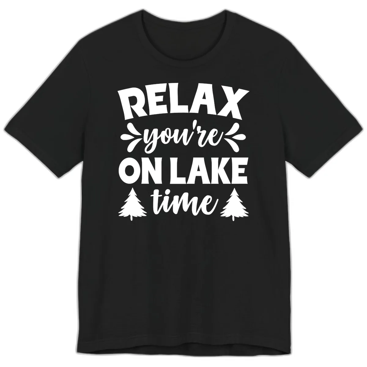 Relax You're On Lake Time Premium T-Shirt in Black