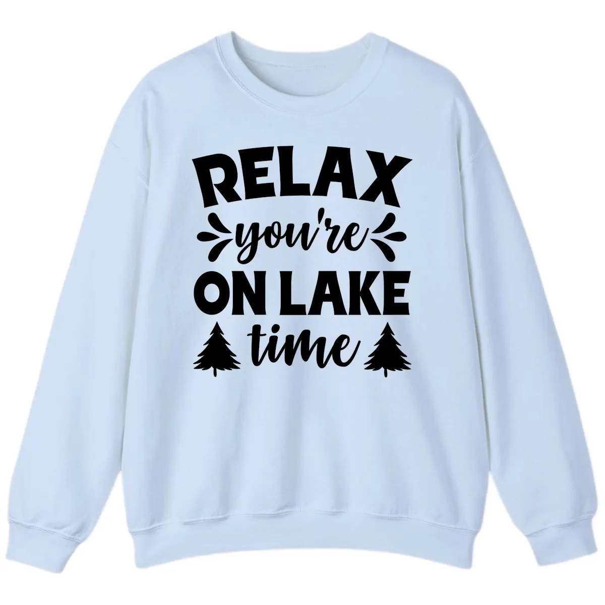 Relax You're On Lake Time Sweatshirt in Light Blue