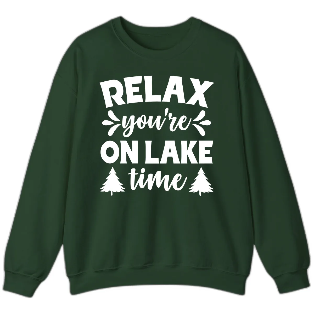 Relax You're On Lake Time Sweatshirt in Forest Green