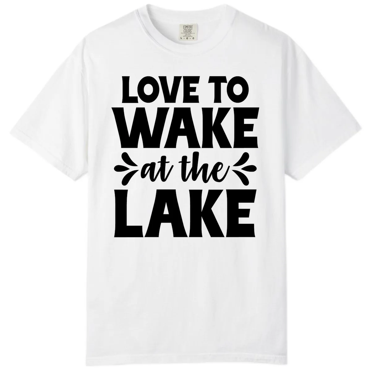 Love To Wake At The Lake Design Comfort Color in White