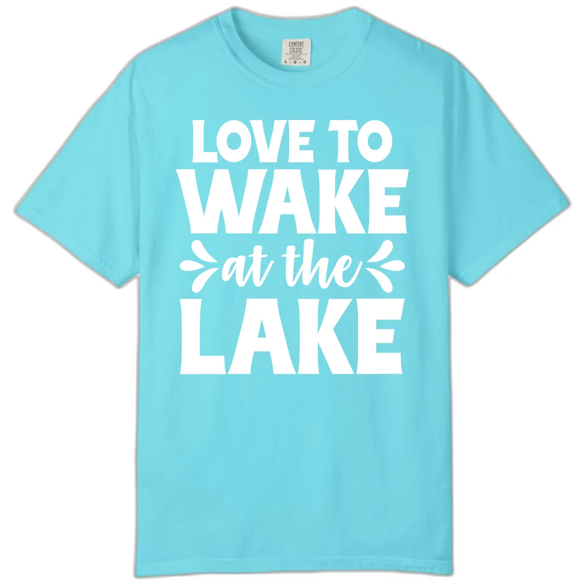 Love To Wake At The Lake Design Comfort Color in Lagoon Blue