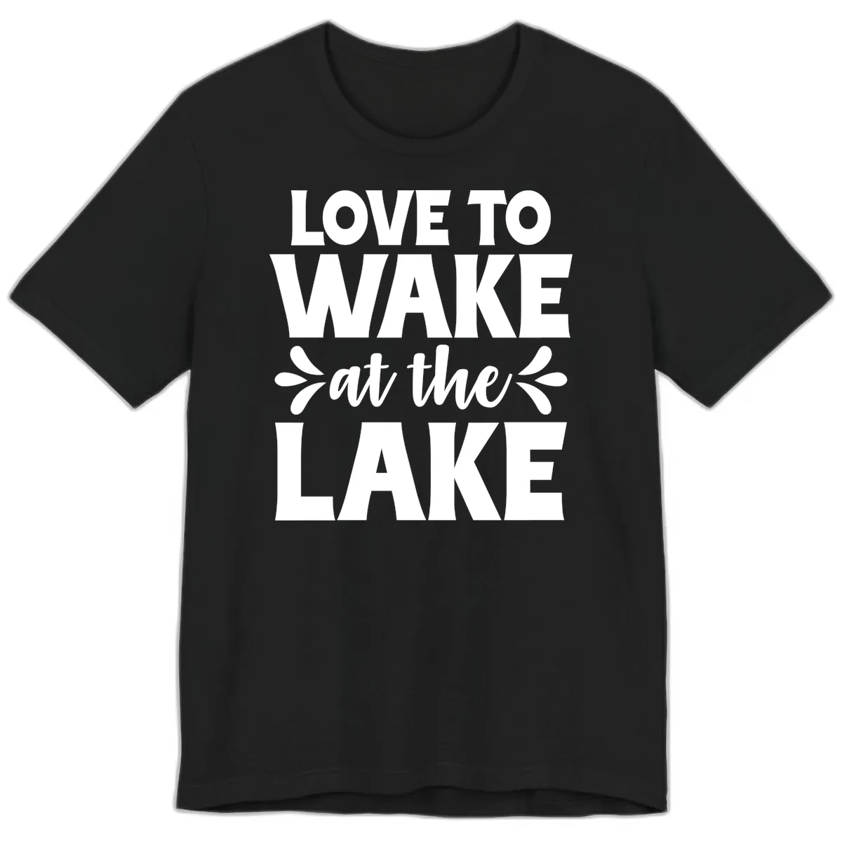 Love To Wake At The Lake Design Premium T-Shirt in Black