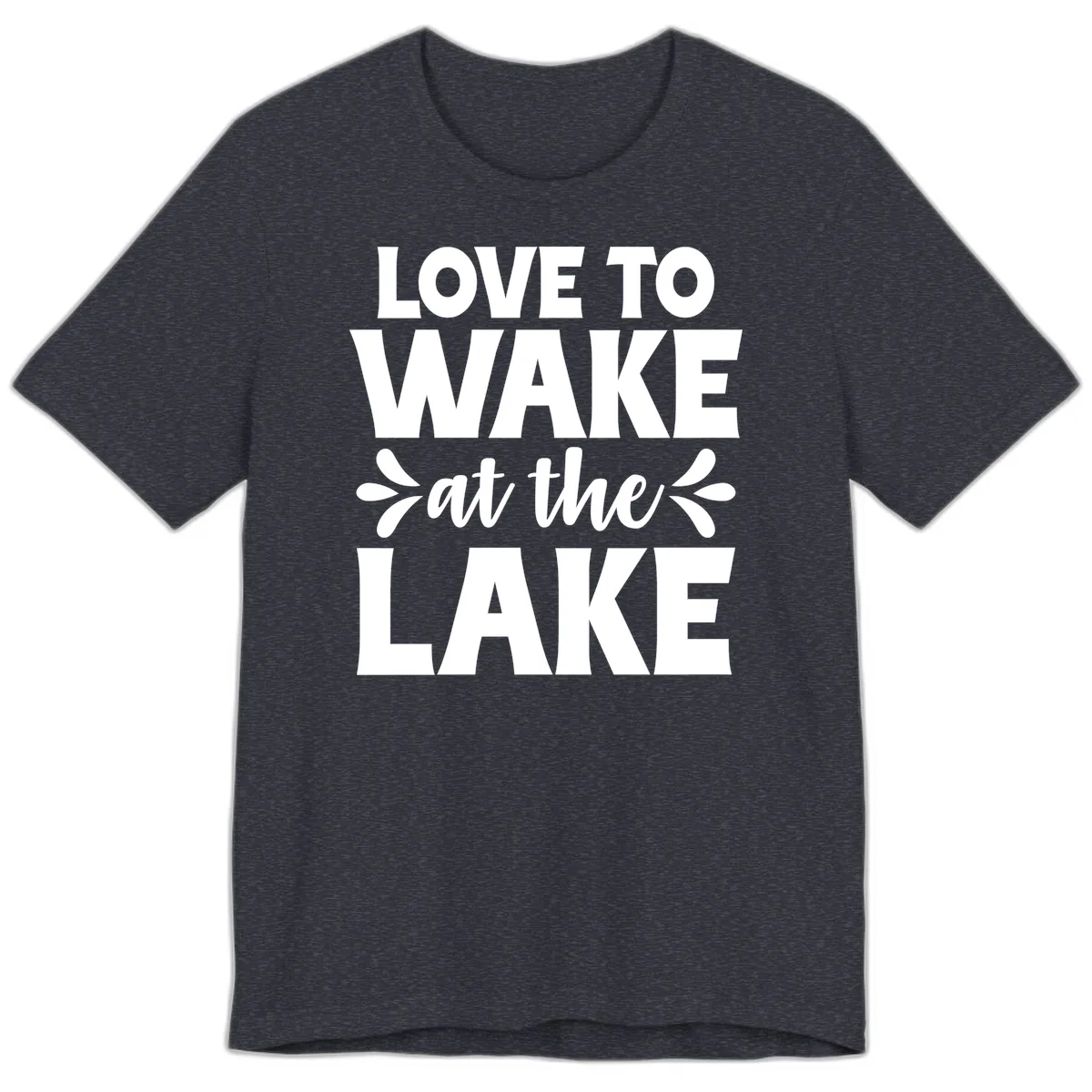 Love To Wake At The Lake Design Premium T-Shirt in Heather Navy