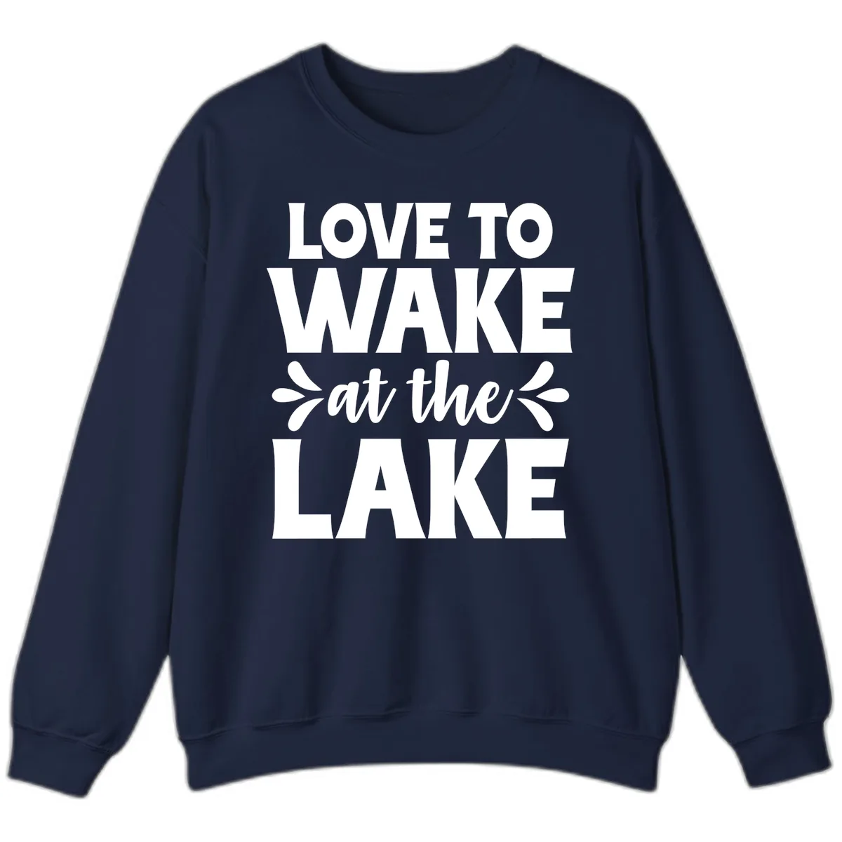 Love To Wake At The Lake Design Sweatshirt in Navy