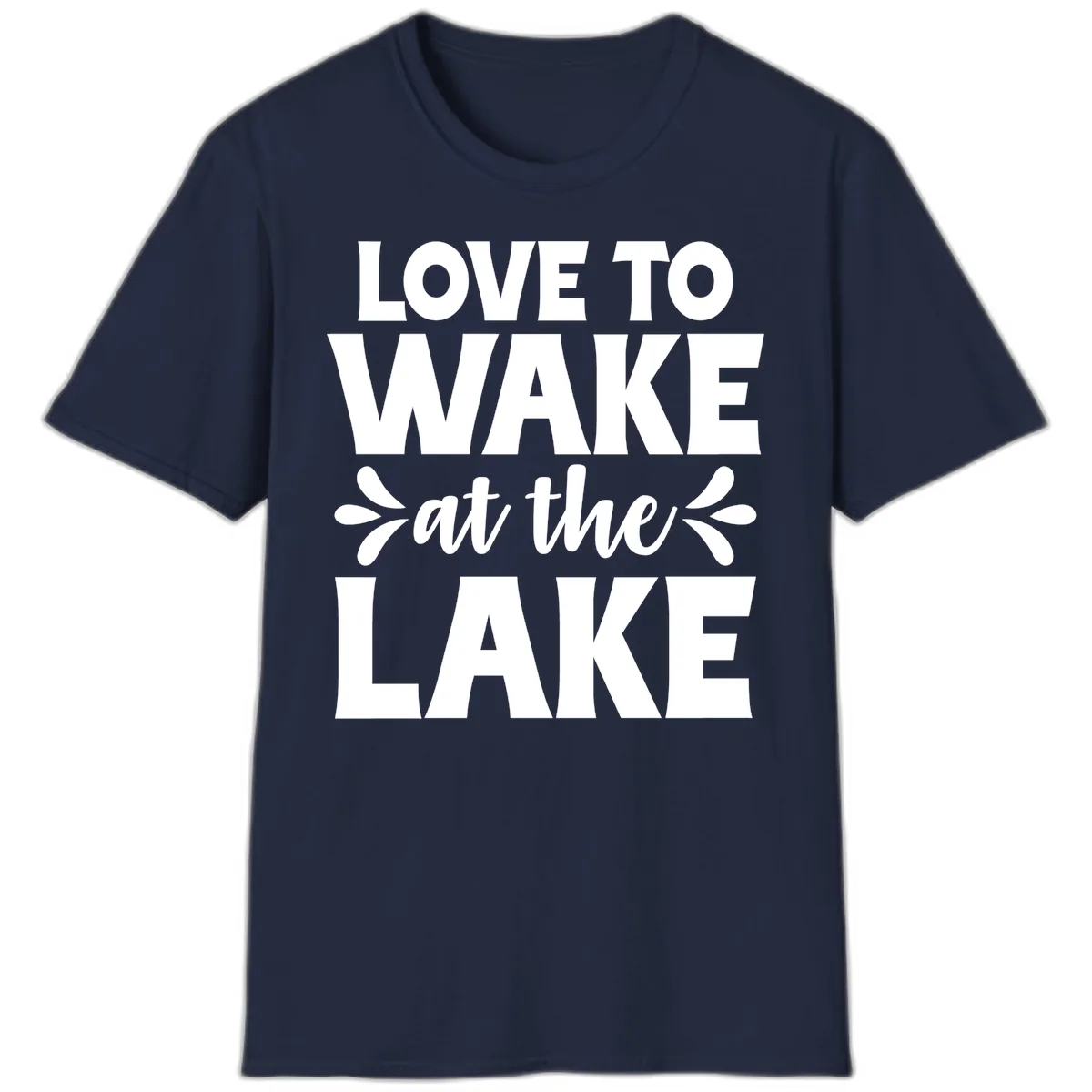 Love To Wake At The Lake Design T-Shirt in Navy