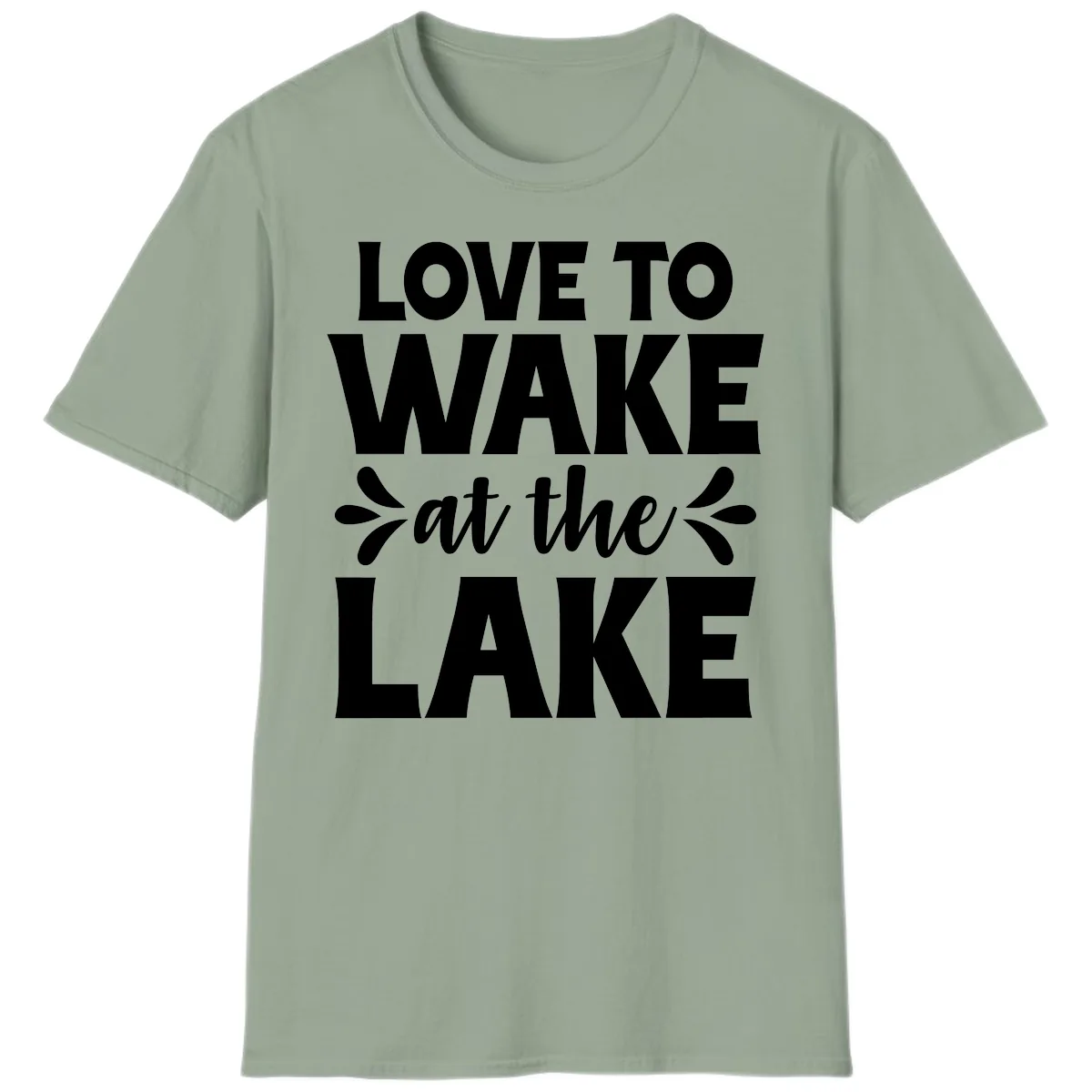 Love To Wake At The Lake Design T-Shirt in Sage