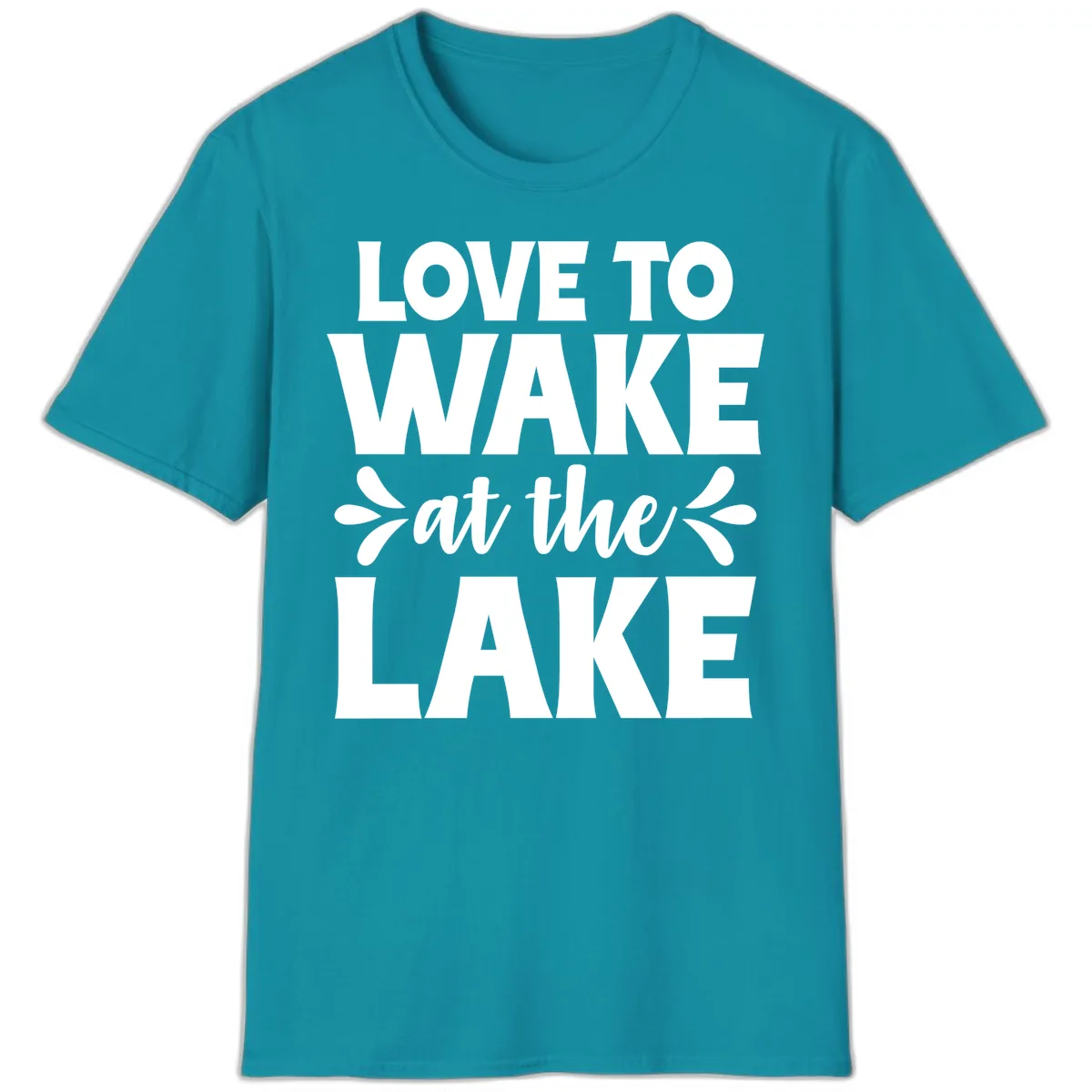 Love To Wake At The Lake Design T-Shirt in Tropical Blue