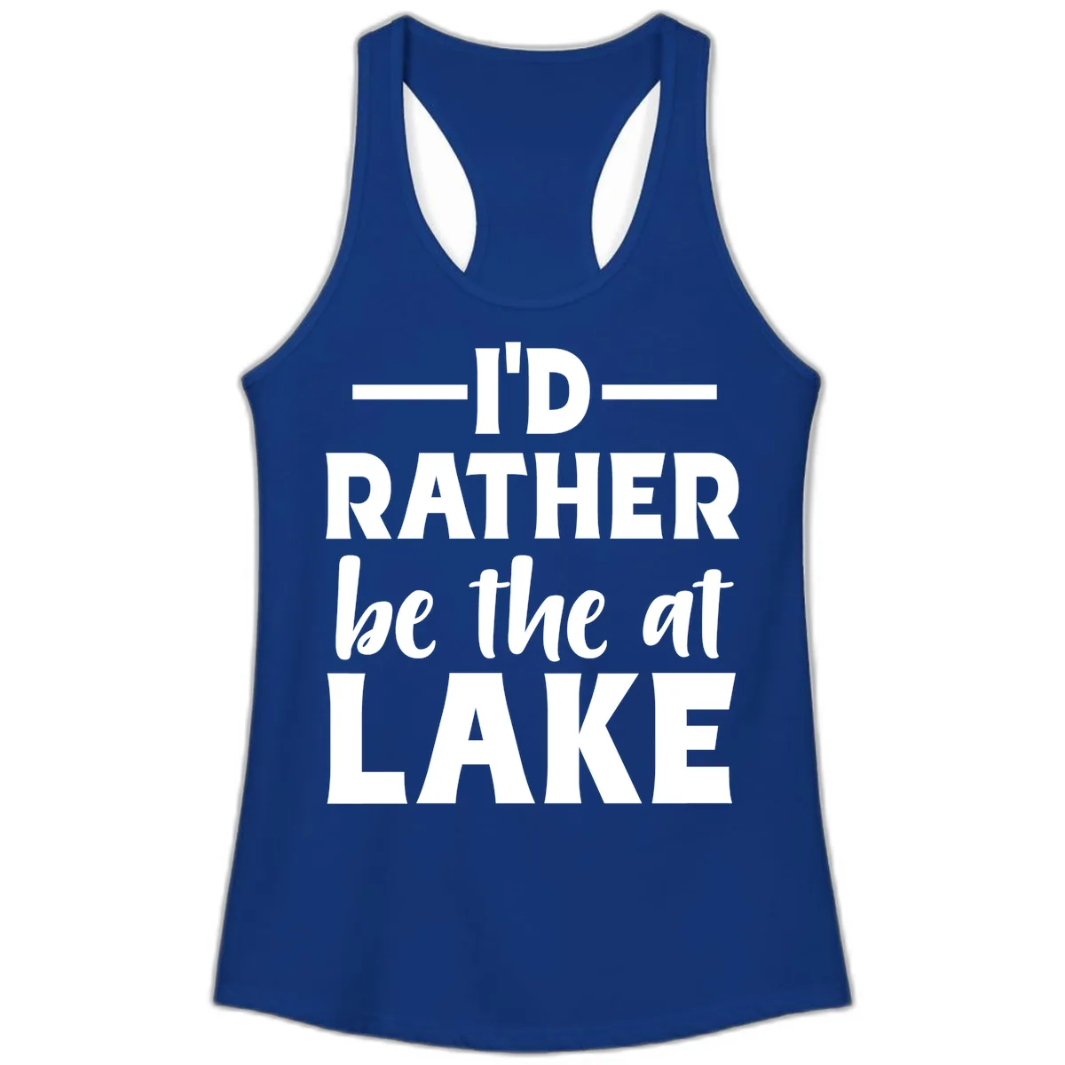 I'd Rather Be At The Lake Ladies Tank in Solid Royal