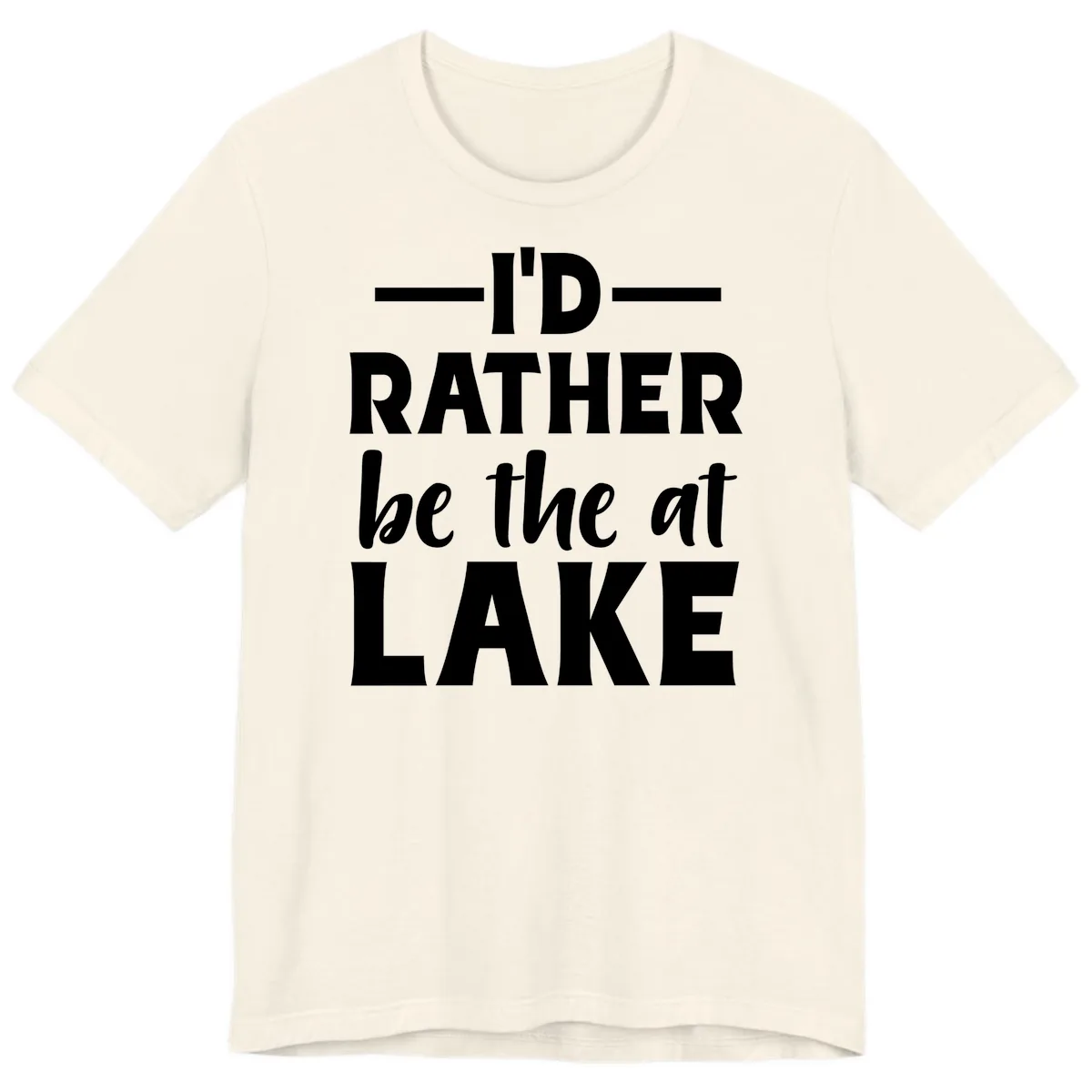 I'd Rather Be At The Lake Premium T-Shirt in Natural