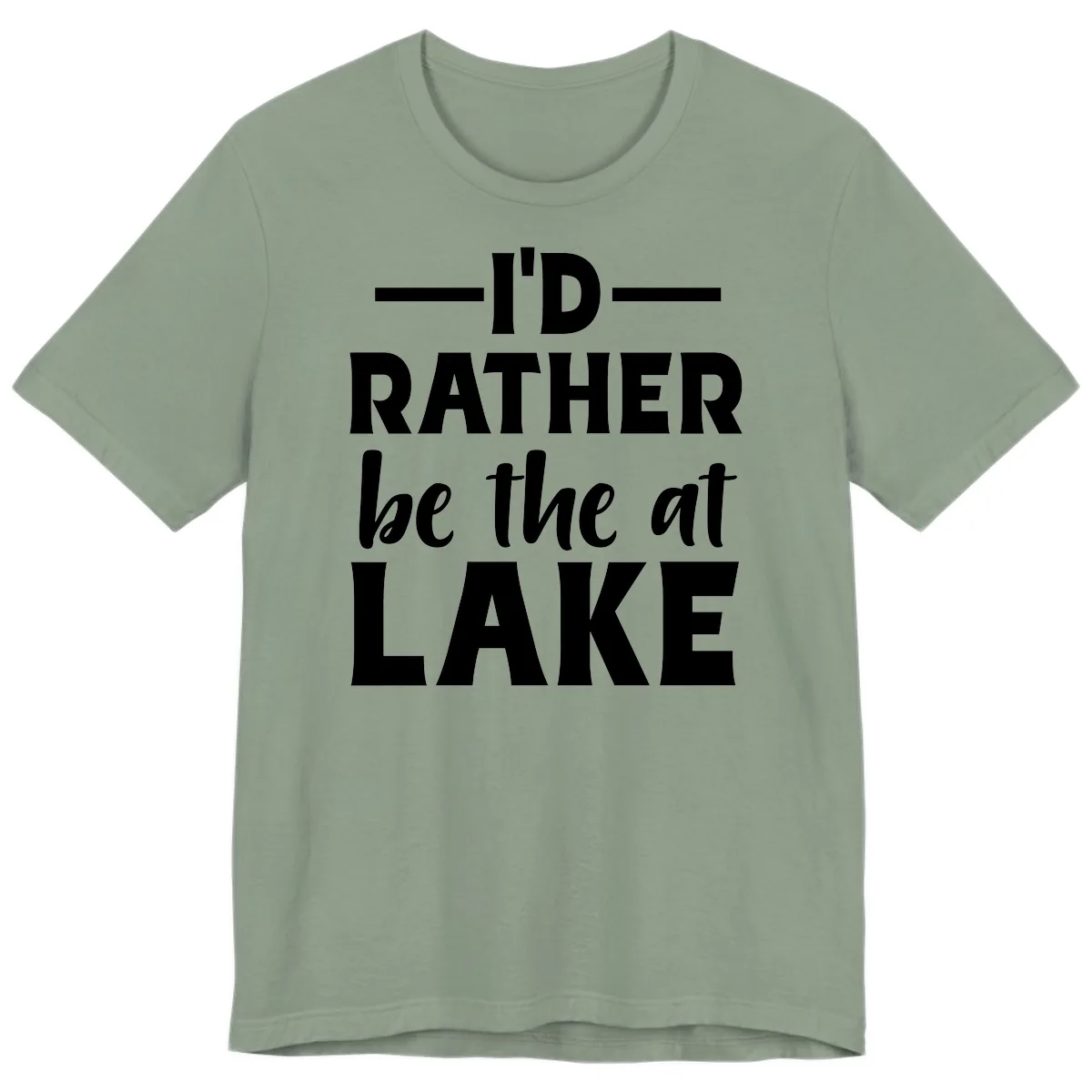 I'd Rather Be At The Lake Premium T-Shirt in Sage