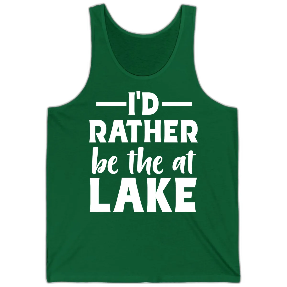 I'd Rather Be At The Lake Tank in Kelly