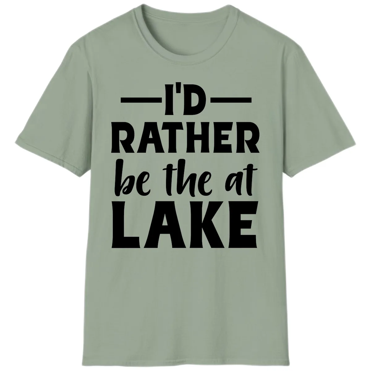 I'd Rather Be At The Lake T-Shirt in Sage